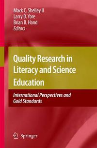 Cover image for Quality Research in Literacy and Science Education: International Perspectives and Gold Standards