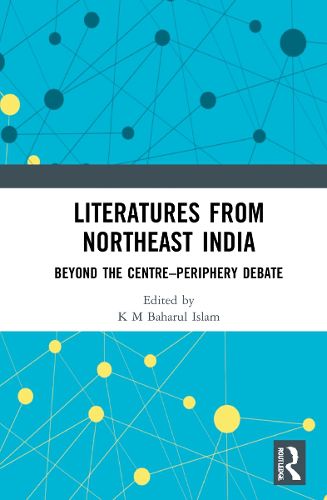 Cover image for Literatures from Northeast India