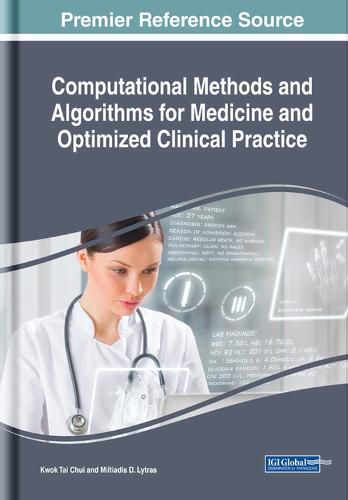 Cover image for Computational Methods and Algorithms for Medicine and Optimized Clinical Practice