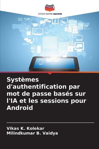 Cover image for Systemes d'authentification par mot de passe bases sur l'IA et les sessions pour Android