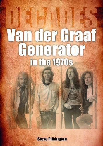 Cover image for Van der Graaf Generator in the 1970s: Decades