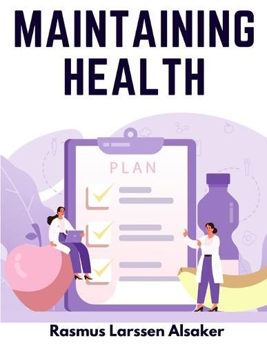 Cover image for Maintaining Health