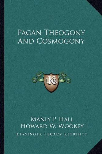 Pagan Theogony and Cosmogony