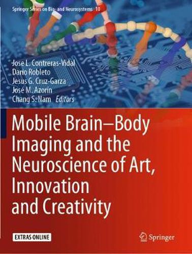 Cover image for Mobile Brain-Body Imaging and the Neuroscience of Art, Innovation and Creativity