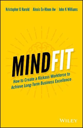 Cover image for MindFit: How to Create a Kickass Workforce to Achieve Long-term Business Excellence