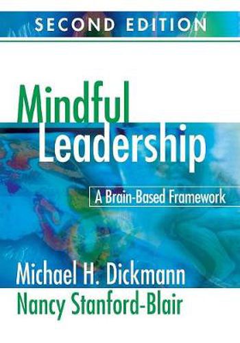 Mindful Leadership: A Brain-based Framework