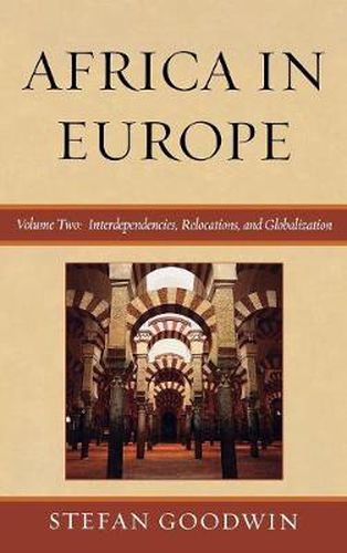 Cover image for Africa in Europe: Interdependencies, Relocations, and Globalization