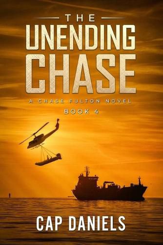 Cover image for The Unending Chase: A Chase Fulton Novel