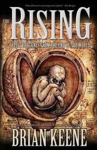 Cover image for The Rising: Selected Scenes from the End of the World