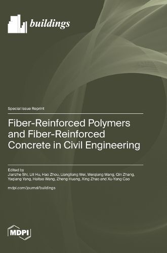 Cover image for Fiber-Reinforced Polymers and Fiber-Reinforced Concrete in Civil Engineering