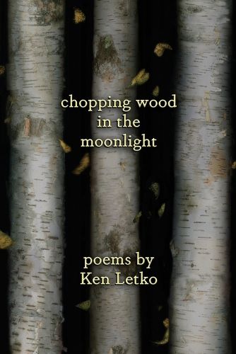 Cover image for Chopping Wood in the Moonlight
