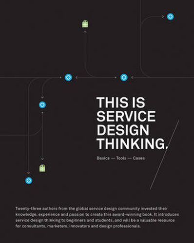 Cover image for This is Service Design Thinking: Basics, Tools, Cases