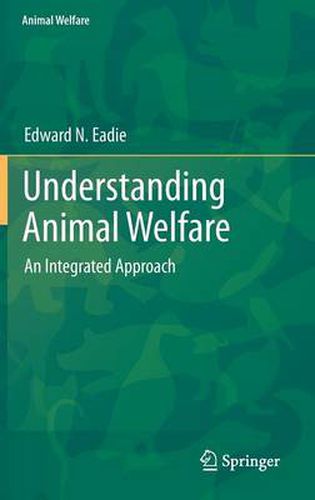 Cover image for Understanding Animal Welfare: An Integrated Approach