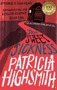 Cover image for This Sweet Sickness: A Virago Modern Classic