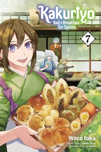 Cover image for Kakuriyo: Bed & Breakfast for Spirits, Vol. 7