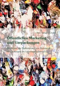 Cover image for OEffentliches Marketing zur Vermeidung von Kunststoffverpackungen im Lebensmittelbereich