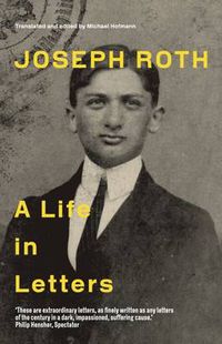 Cover image for Joseph Roth: A Life in Letters