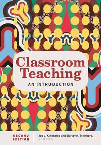 Cover image for Classroom Teaching: An Introduction | Second Edition