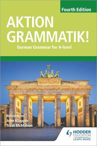 Cover image for Aktion Grammatik! Fourth Edition: German Grammar for A Level