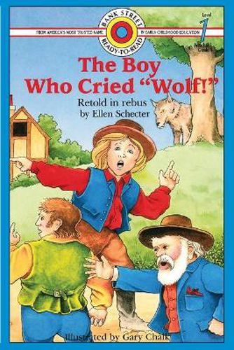 The Boy Who Cried  Wolf!