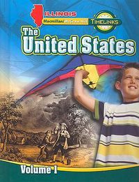 Cover image for Il Timelinks: Grade 5, the United States, Volume 1 Student Edition