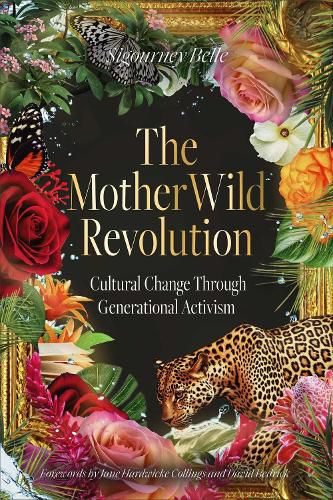 Cover image for The MotherWild Revolution