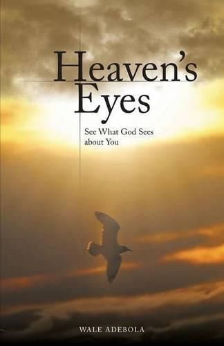 Cover image for Heaven's Eyes: See What God Sees about You