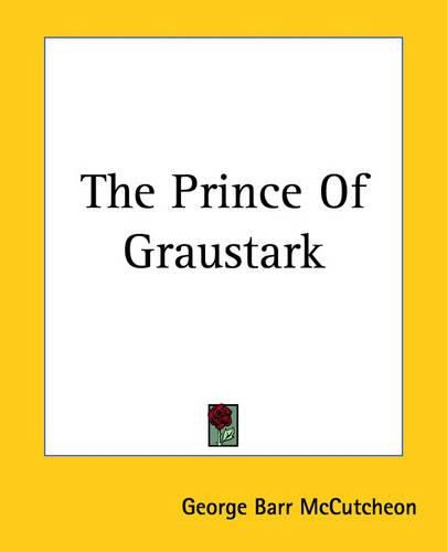 Cover image for The Prince Of Graustark