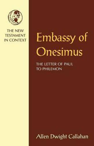Cover image for Embassy of Onesimus: Letters of Paul to Philemon