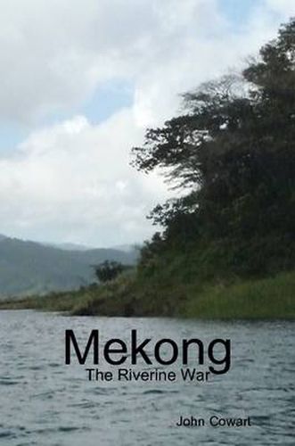 Cover image for Mekong: the Riverine War