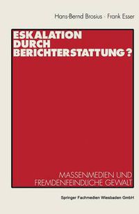 Cover image for Eskalation Durch Berichterstattung?