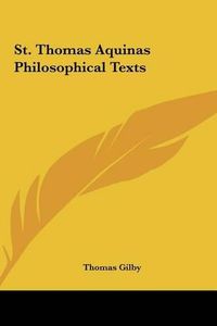 Cover image for St. Thomas Aquinas Philosophical Texts