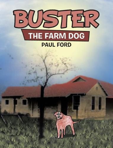 Cover image for Buster: The Farm Dog