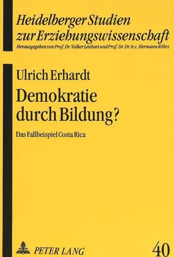 Cover image for Demokratie Durch Bildung?: Das Fallbeispiel Costa Rica