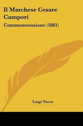 Il Marchese Cesare Campori: Commemorazione (1881)