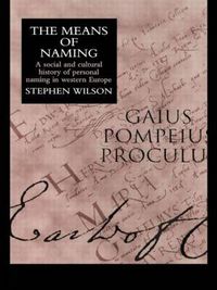 Cover image for The Means Of Naming: A Social History