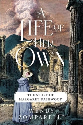 Cover image for A Life of Her Own: The Story of Margaret Dashwood