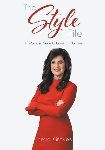 Cover image for The Style File: A Woman's Guide to Dress for Success