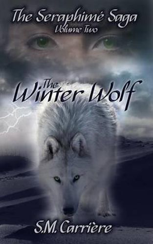 Cover image for The Winter Wolf: The Seraphime Saga, Volume Two