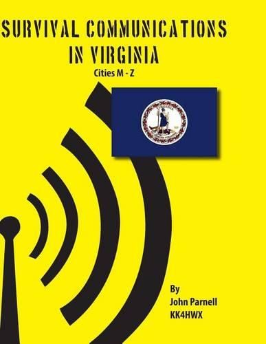 Survival Communications in Virginia: Cities M - Z