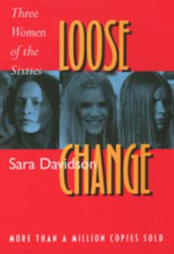 Cover image for Loose Change: Three Women of the Sixties