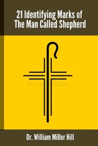 Cover image for 21 Identifying Marks of The Man Called Shepherd