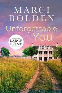 Cover image for Unforgettable You (Large Print)