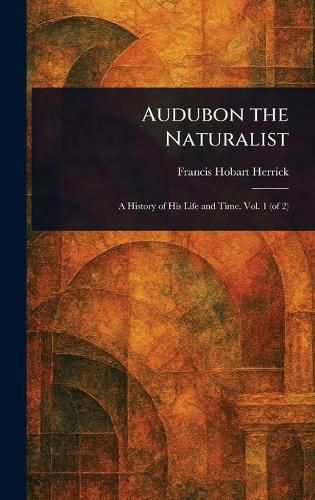 Cover image for Audubon the Naturalist