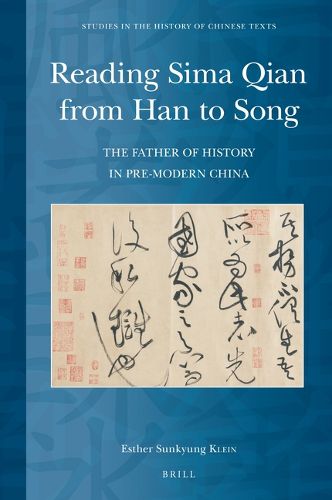 Cover image for Reading Sima Qian from Han to Song: The Father of History in Pre-Modern China