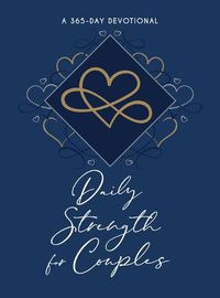 Cover image for Daily Strength for Couples: 365 Daily Devotional