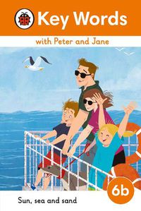 Cover image for Key Words with Peter and Jane Level 6b - Sun, Sea and Sand