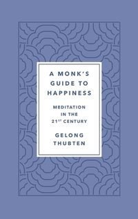 Cover image for Monk's Guide to Happiness