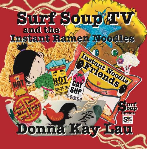 Surf Soup TV and the Instant Ramen Noodles