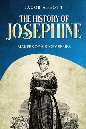 Cover image for The History of Josephine